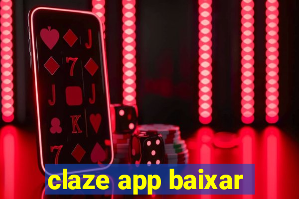 claze app baixar